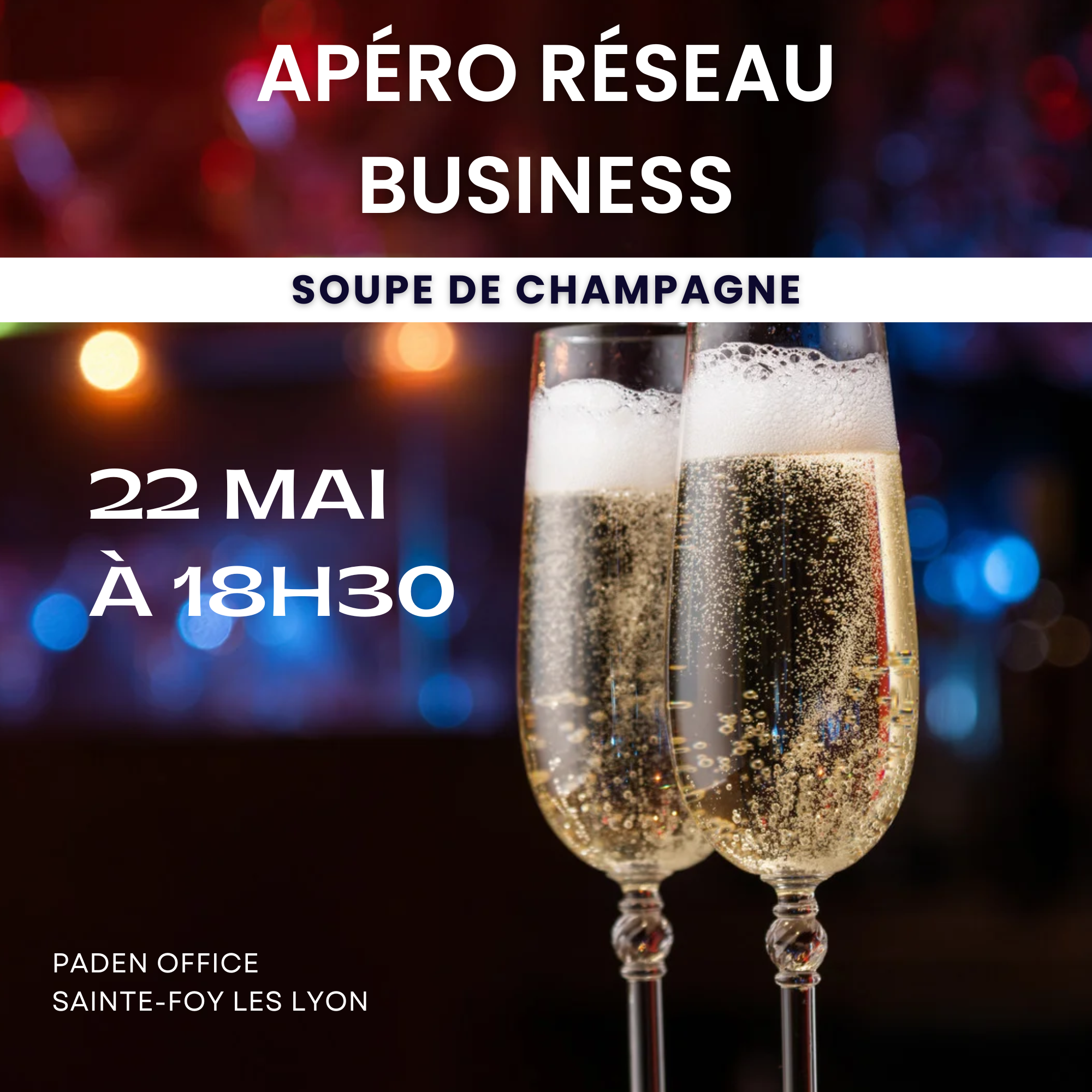 Apéro réseau Business avec dégustation de soupe de champagne