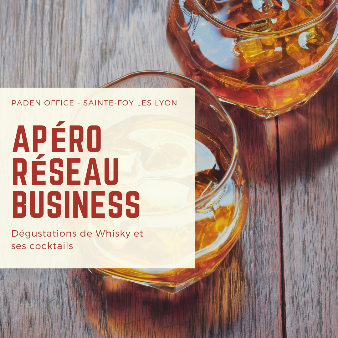 Apéro Réseau Business spécial Whisky à Sainte-Foy les Lyon